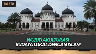 Akulturasi Budaya Islam Dan Budaya Indonesia  Khazanah Islam Tvone