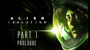 ALIEN ISOLATION | Intro (Collect Your Briefing Document) | Cinematic Gameplay Walkthrough