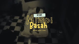 KOBE - Mimpi Basah