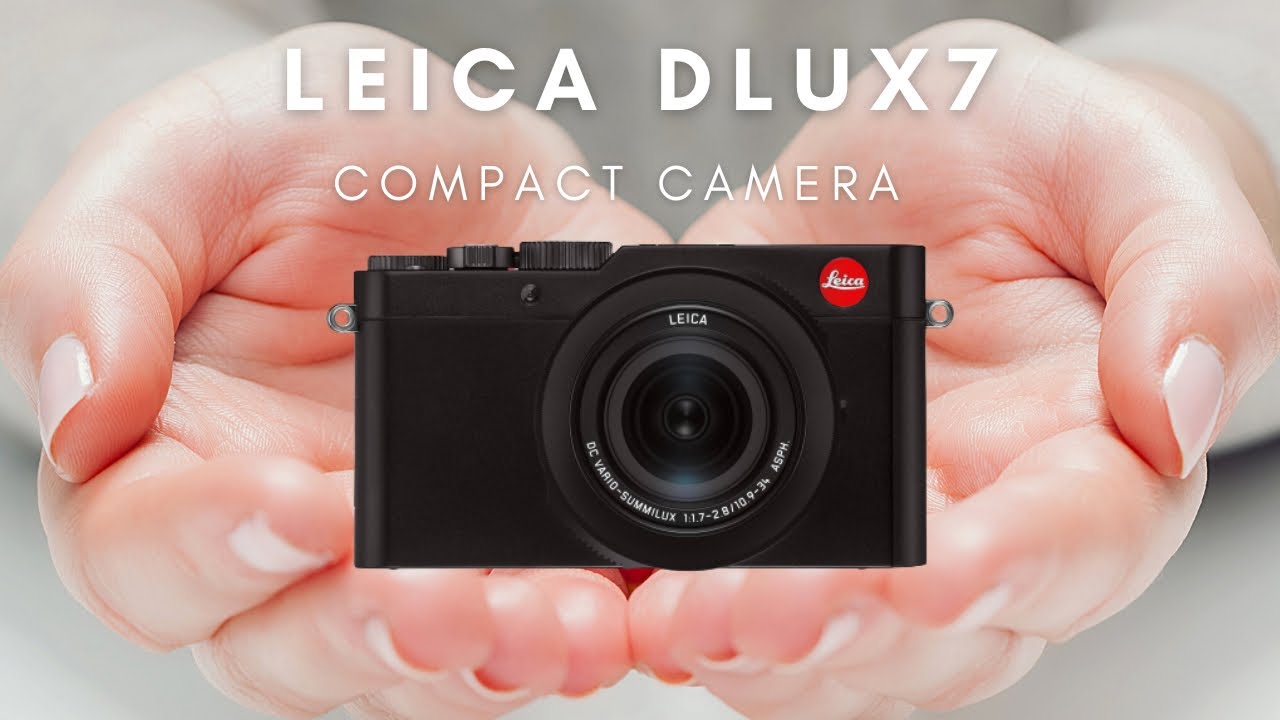 Leica D-Lux 7 Review: The modern point-and-shoot camera - YouTube