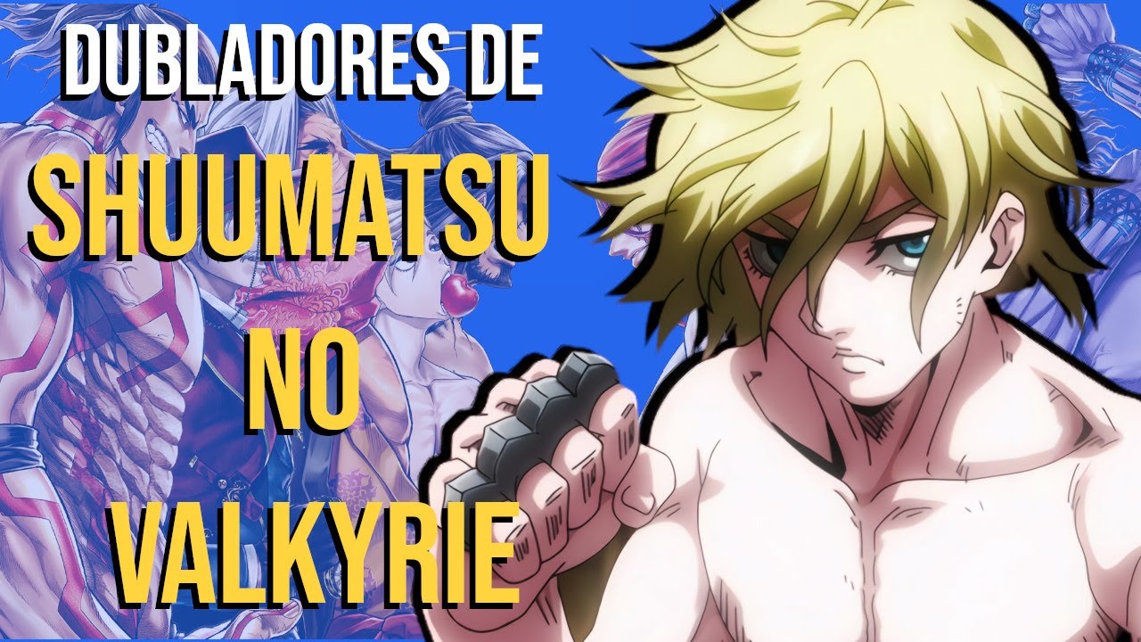 DUBLADORES BR PARA A 2ª TEMPORADA DE SHUUMATSU NO VALKYRIE 