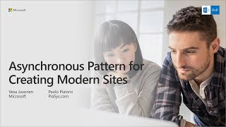 PnP Webcast -  Asynchronous Pattern for Creating Modern SharePoint Sites