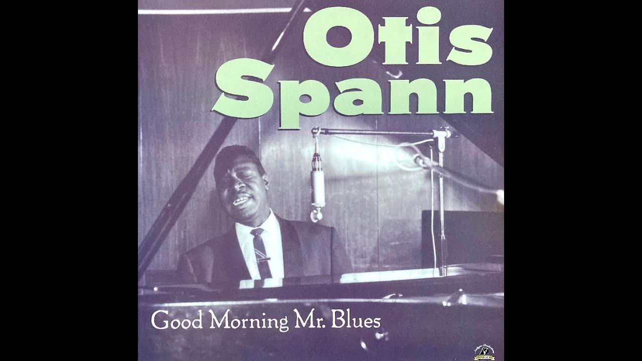 【中古】「非常に良い」［CD］Good Morning Mr. Blues Otis Spann Good Morning Mr. Blues - YouTube