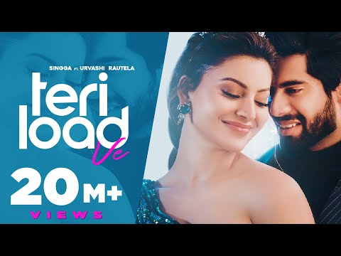 SINGGA | Teri Load Ve(Official Video) Urvashi Rautela | Latest Punjabi Song 2021 - New Punjabi Songs