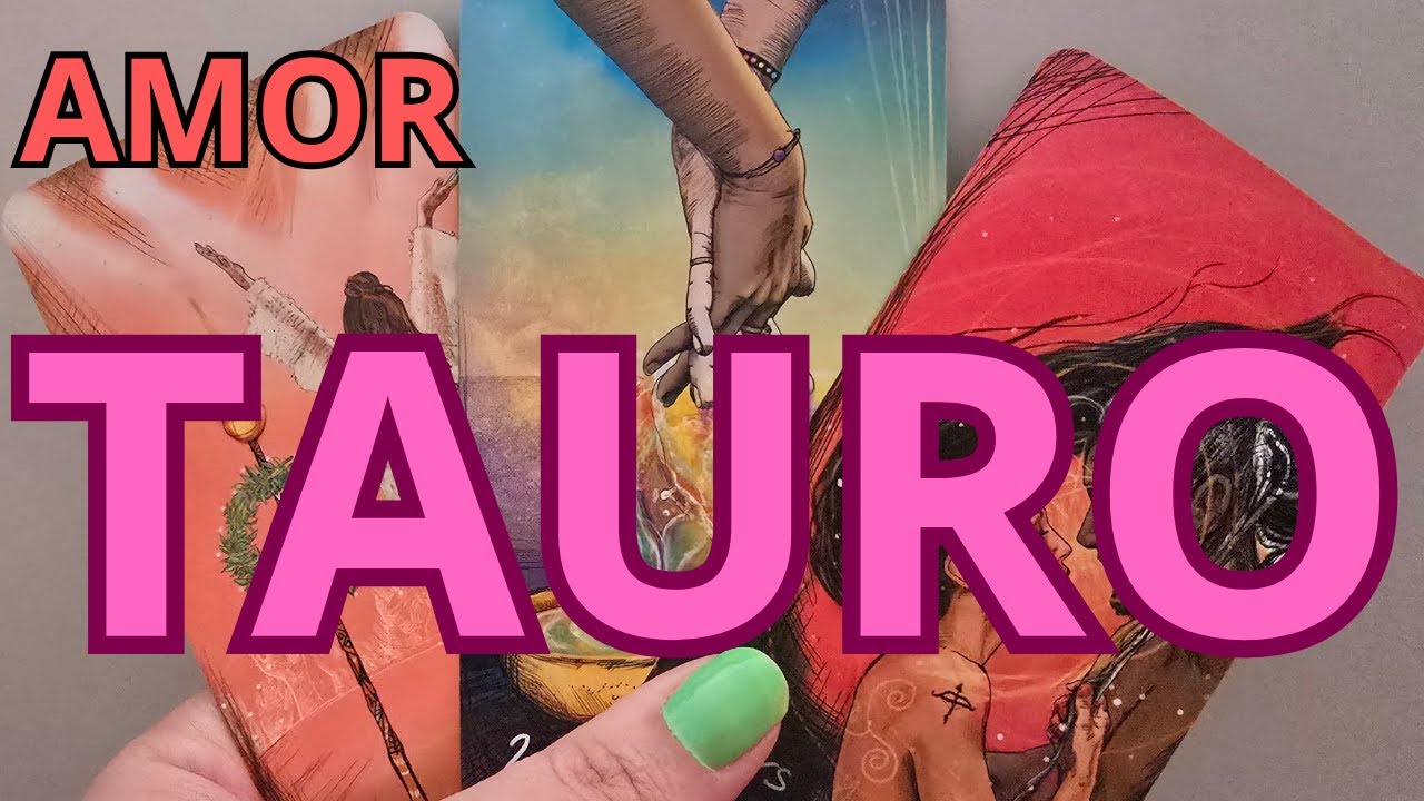 TAURO♉ AMOR ️ MIRA LO QUE VIENE HACIA TI💫 - YouTube