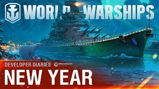 World of Warships - Developer Diaries: New Year