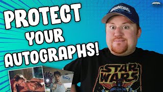 The Ultimate Guide to Autograph Protection!