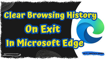 How to Clear Browsing History Automatically When You Exit in Microsoft Edge #doit_mostafa