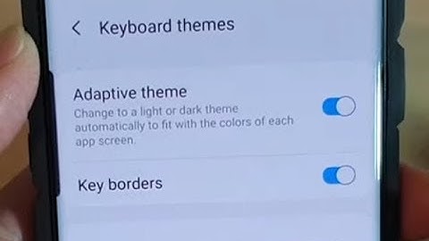 Galaxy S10 / S10+: How to Enable / Disable Keyboard Adaptive Theme