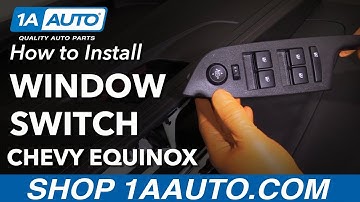 How to Replace Master Window Switch 10-17 Chevy Equinox