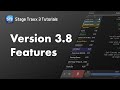 New Features in Version 3.8
