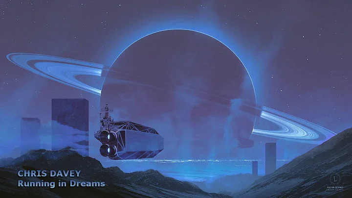 Chris Davey - Running in Dreams (Extended Version)