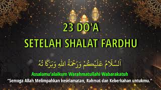 23  DO'A SETELAH SHALAT FARDHU 🤲 Teks Arab, Latin Dan Artinya 🤲 #DOA screenshot 3