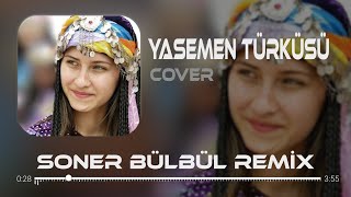 Yasemen Türküsü Soner Bülbül Remix Jandarmalar Beni Yoldan İndirir