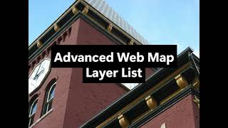 NEW Advanced Web Map: Layer List