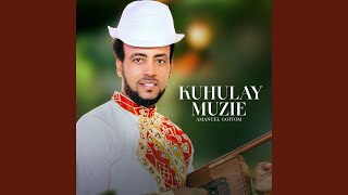 Kuhulay Muzie