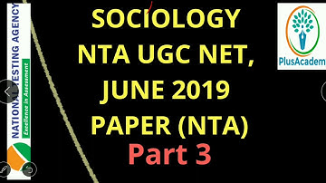 Sociology NTA UGC NET Solved Paper June 2019 | Part 3 |