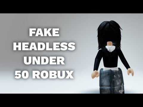 tutorial de headless quase de graça pagando só 50 robux #roblox