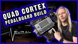 Quad Cortex Pedalboard Build