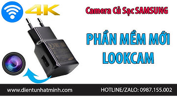 Camera ngụy trang cốc sạc SAMSUNG kết nối Wifi thế hệ mới - New App LookCam dễ sử dụng, dễ kết nối