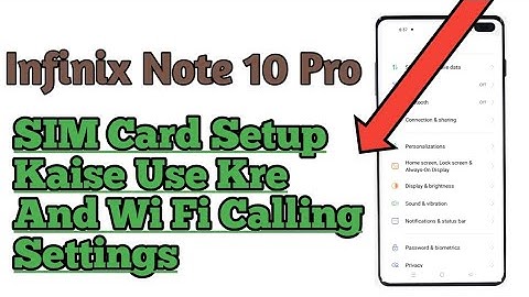 Infinix Note 10 Pro || Enable Wi Fi Calling Settings And SIM Card Setup Full Explain