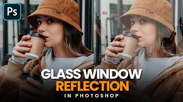 Easily Add Glass Window Reflections with Photoshop