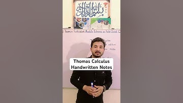 Thomas Calculus Handwritten Notes by MSN Mathematician|| 11,12,13 and 14 Edition|| #thomascalculus
