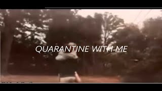 Quarantine With Me - Call Me Karizma (Lyrics)