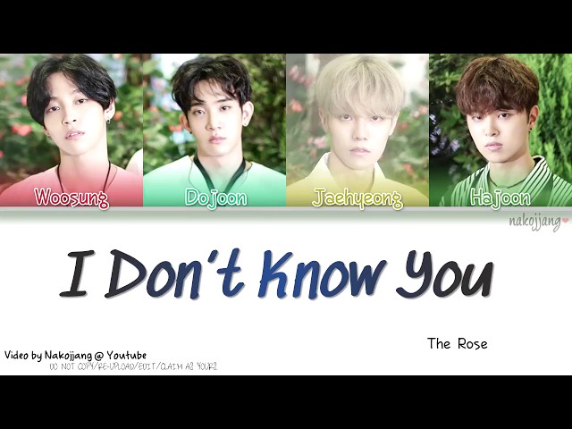 THE ROSE (더 로즈) – I DON'T KNOW YOU (Color Coded Lyrics Eng/Rom/Han/가사) class=