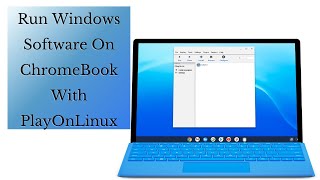 Run Windows Software on Chromebook with playonlinux screenshot 5
