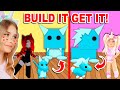 If you build it you get it in adopt me roblox