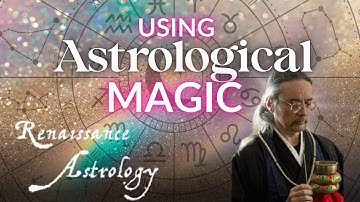 Astrological Magic and Renaissance Astrology with Christopher Warnock