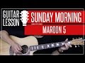 Sunday Morning Guitar Tutorial - Maroon 5 Guitar Lesson 🎸 |Chords + Guitar Cover|