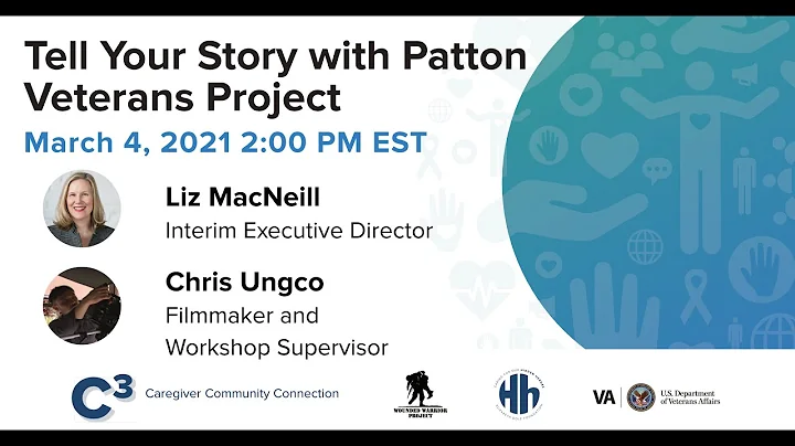 C3: Telling Your Story with Patton Veterans Project