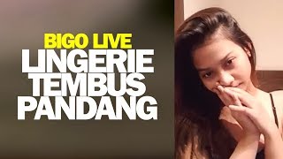 Bigo Live Lingerie Tembus Pandang