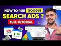 How to Create &amp; Run Google Search Ads Campaign in 2024 (Full Tutorial)