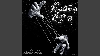 Phantom Lover - A Short Walk to Pluto