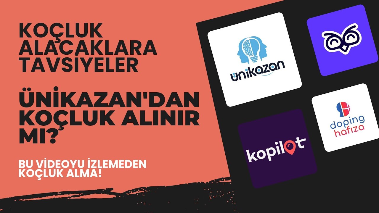 Ünikazan'dan Koçluk Alınır Mı? Koçluk Alacaklara Tavsiyeler