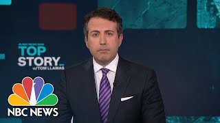 Top Story with Tom Llamas - Feb. 25 | NBC News NOW