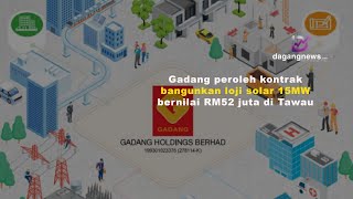 Gadang peroleh kontrak bangunkan loji solar 15MW bernilai RM52 juta di Tawau