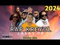 Mixtape rap kreyol lakay ou 2024  douby mix 