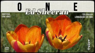 Download Lagu Ed Sheeran – One [ LYRICS terjemahan Indonesia ]
