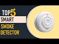 Top 5 Best Smart Smoke Detector in 2024
