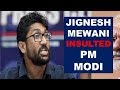 Pm modi insulated by opposition after gujarat election  jignesh mewani