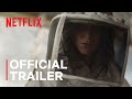 The swarm  official trailer  netflix