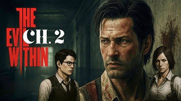 THE EVIL WITHIN Gameplay Walkthrough Part 2 [4K 60FPS PC] - No Commentary