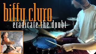 eradicate the doubt | biffy clyro (drum cover)