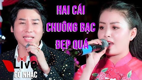 Song Kiếm Hợp Bích Hai Cái Chuông Bạc Vọng Cổ CBVC Nguyễn Văn Hợp CBVC Võ Ngọc Quyền | Live Cổ Nhạc