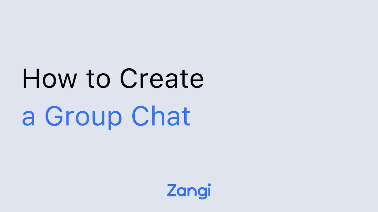 How to Create a Group Chat on Zangi