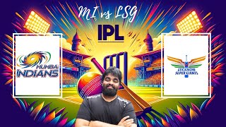 MUMBAI INDIANS VS LUCKNOW SUPER GIANTS|IPL WATCHALONG|#mumbaiindians #lucknowsupergiants #ipl2024
